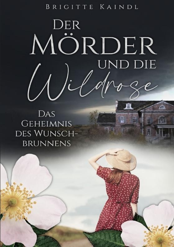 Cover-Bild Der Mörder und die Wildrose