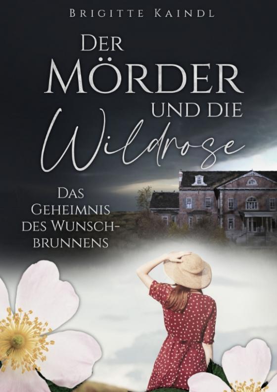 Cover-Bild Der Mörder und die Wildrose