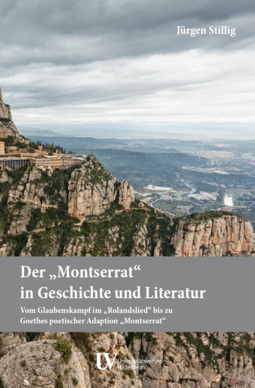 Cover-Bild Der „Montserrat“ in Geschichte und Literatur