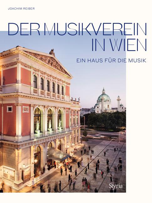 Cover-Bild Der Musikverein in Wien