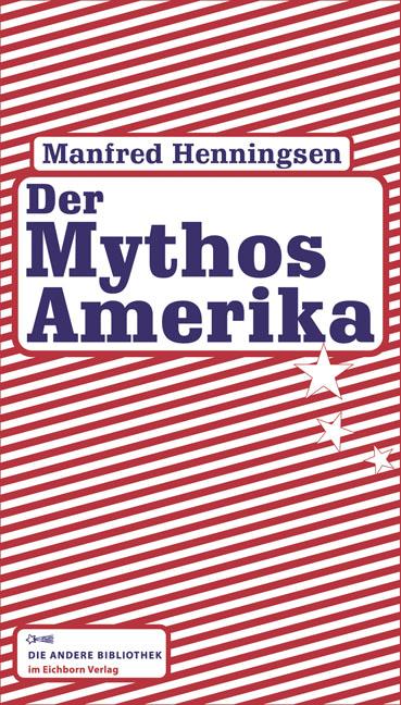 Cover-Bild Der Mythos Amerika