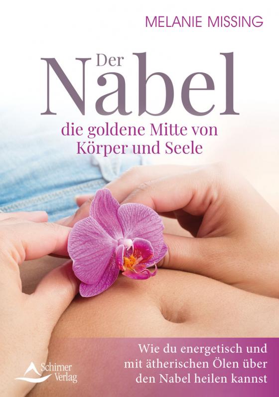 Cover-Bild Der Nabel – die goldene Mitte von Körper und Seele