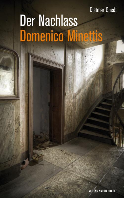 Cover-Bild Der Nachlass Domenico Minettis