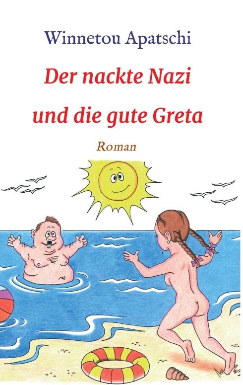 Cover-Bild Der nackte Nazi und die gute Greta