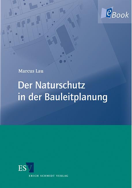 Cover-Bild Der Naturschutz in der Bauleitplanung