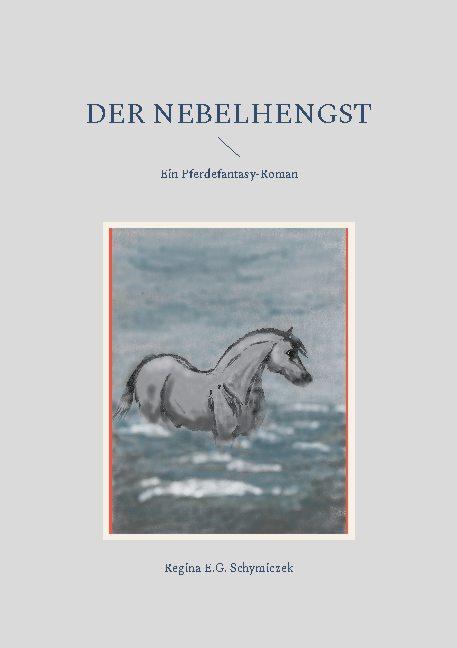 Cover-Bild Der Nebelhengst