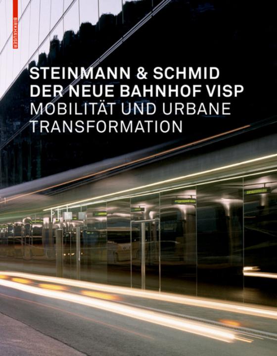 Cover-Bild Der neue Bahnhof Visp