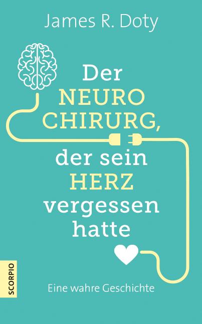 Cover-Bild Der Neurochirurg, der sein Herz vergessen hatte