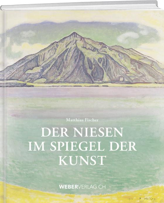 Cover-Bild Der Niesen im Spiegel der Kunst