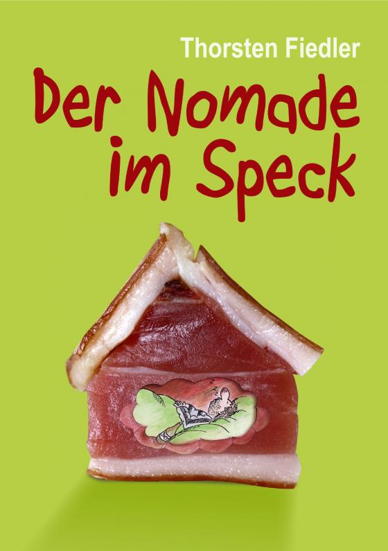 Cover-Bild Der Nomade im Speck