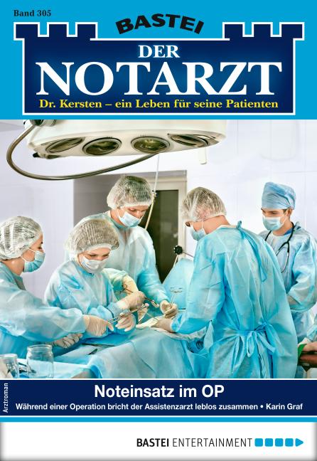 Cover-Bild Der Notarzt 305 - Arztroman