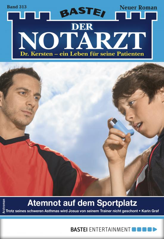Cover-Bild Der Notarzt 313 - Arztroman