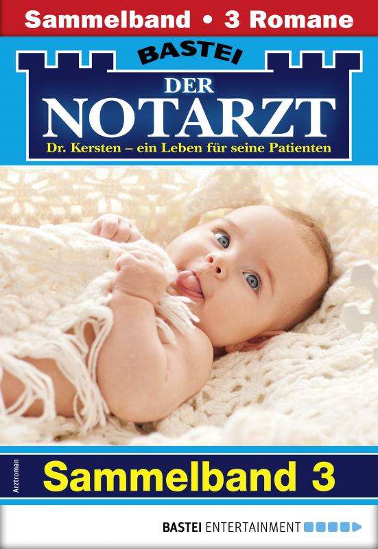 Cover-Bild Der Notarzt Sammelband 3 - Arztroman
