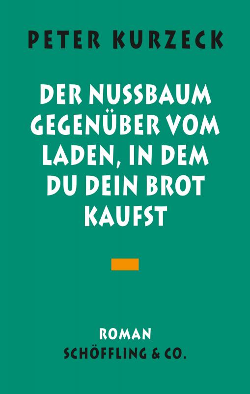 Cover-Bild Der Nußbaum gegenüber vom Laden in dem du dein Brot kaufst