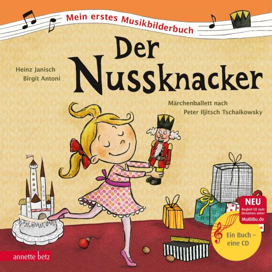 Cover-Bild Der Nussknacker (Mein erstes Musikbilderbuch mit CD und zum Streamen)