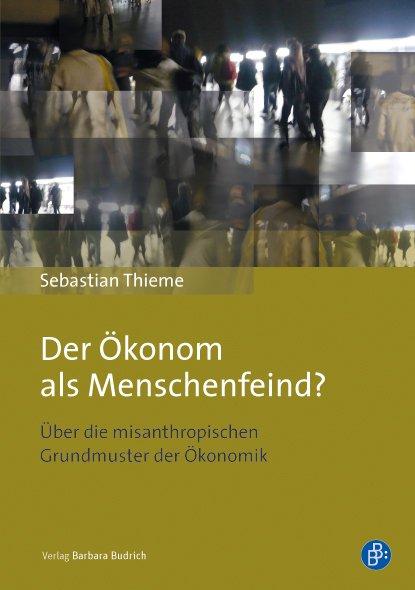 Cover-Bild Der Ökonom als Menschenfeind?