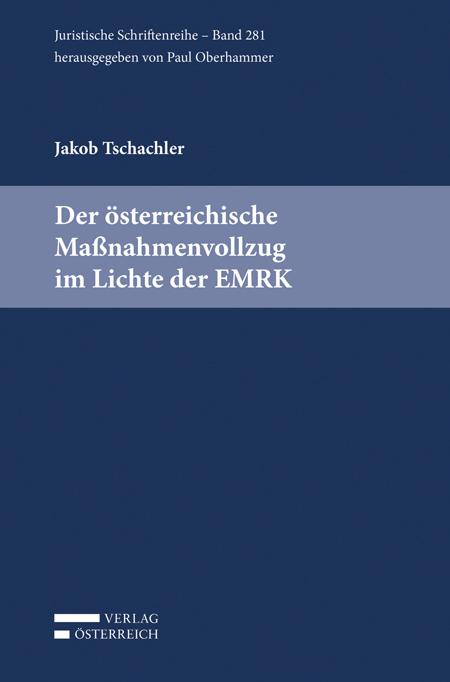 Cover-Bild Der österreichische Maßnahmenvollzug im Lichte der EMRK