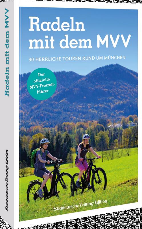 Cover-Bild Der offizielle MVV-Freizeitführer Radeln mit dem MVV