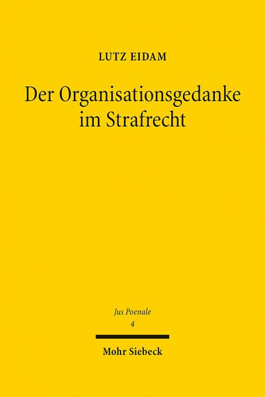 Cover-Bild Der Organisationsgedanke im Strafrecht