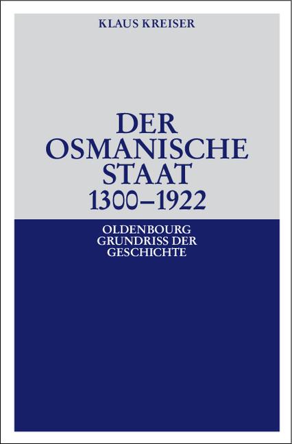 Cover-Bild Der Osmanische Staat 1300-1922