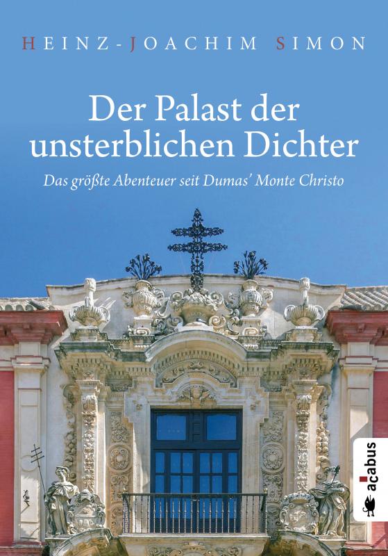 Cover-Bild Der Palast der unsterblichen Dichter. Das größte Abenteuer seit Dumas' Monte Christo