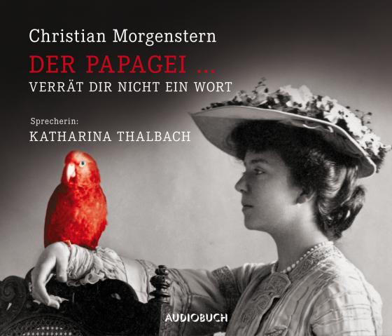Cover-Bild Der Papagei ... verrät Dir nicht ein Wort
