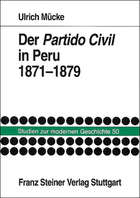 Cover-Bild Der Partido Civil in Peru 1871-1879