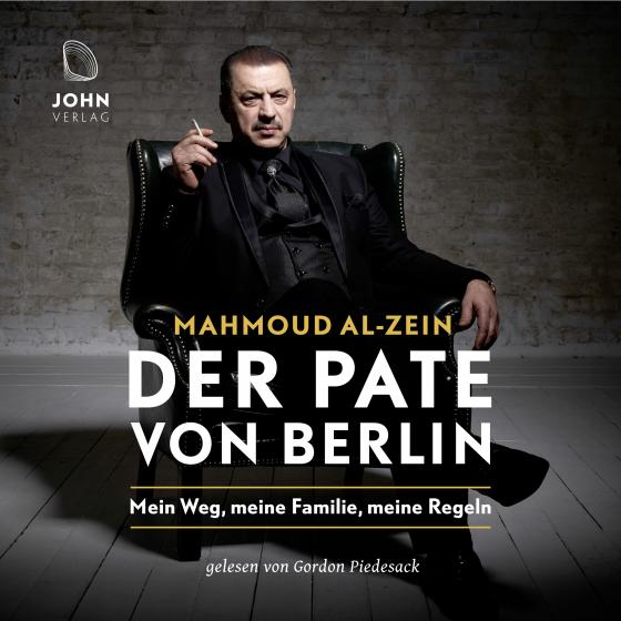Cover-Bild Der Pate von Berlin: Mein Weg, meine Familie, meine Regeln