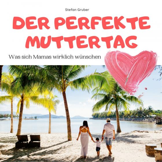Cover-Bild Der perfekte Muttertag
