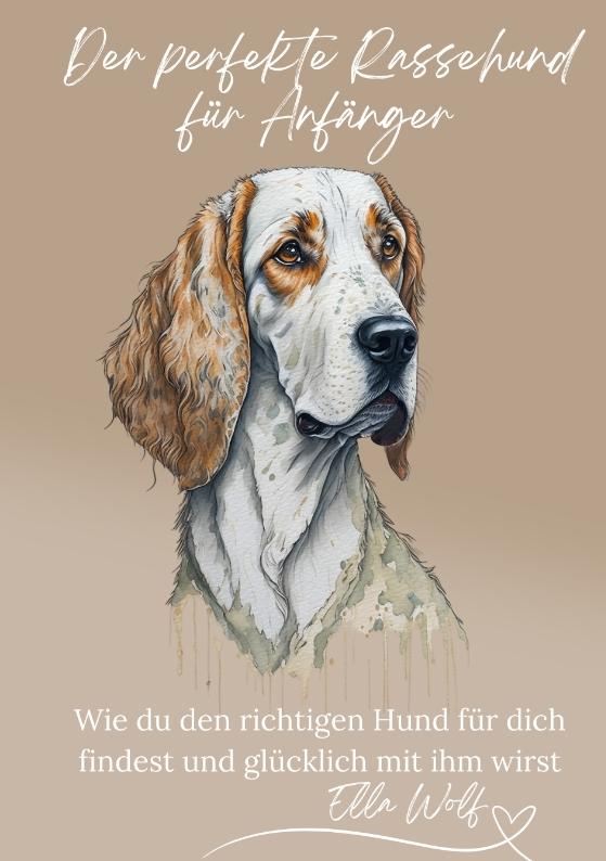 Cover-Bild Der perfekte Rassehund für Anfänger