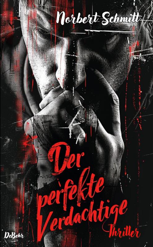 Cover-Bild Der perfekte Verdächtige - Thriller