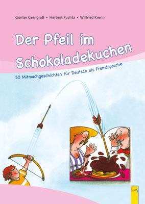 Cover-Bild Der Pfeil im Schokoladekuchen