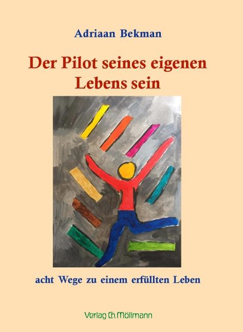 Cover-Bild Der Pilot seines eigenen Lebens sein