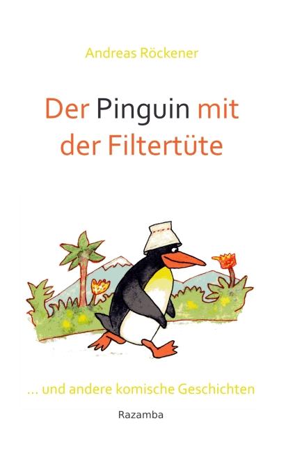 Cover-Bild Der Pinguin mit der Filtertüte