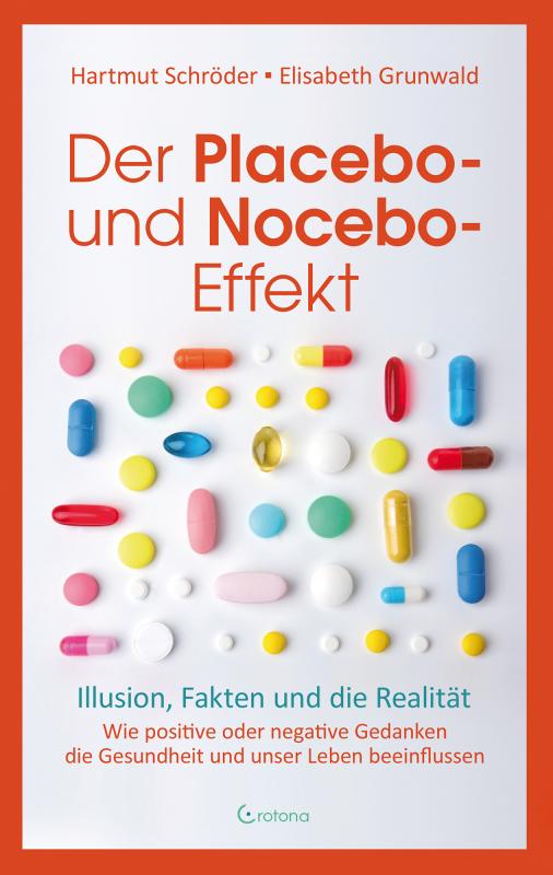 Cover-Bild Der Placebo- und Nocebo-Effekt