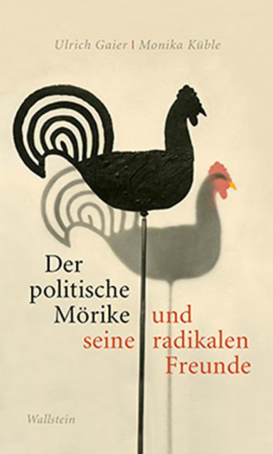 Cover-Bild Der politische Mörike und seine radikalen Freunde