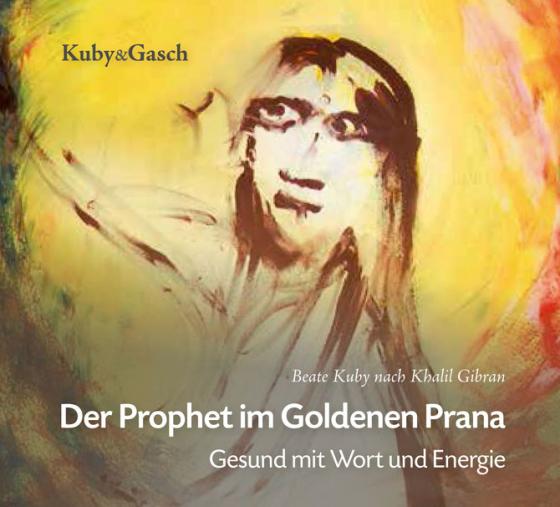 Cover-Bild Der Prophet im goldenen Prana - Hörbuch