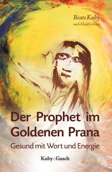 Cover-Bild Der Prophet im Goldenen Prana