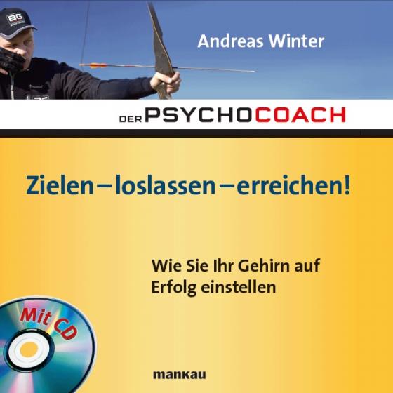 Cover-Bild Der Psychocoach 7: Zielen – loslassen – erreichen!