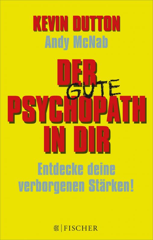Cover-Bild Der Psychopath in dir - Entdecke deine verborgenen Stärken!