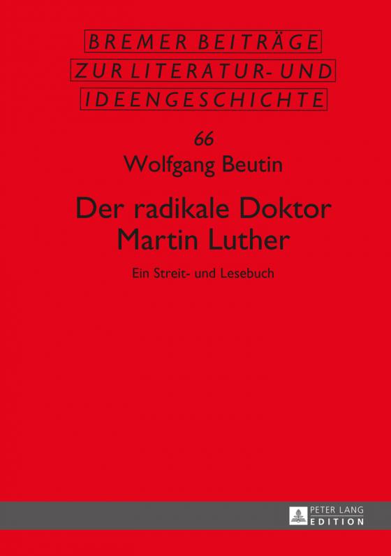 Cover-Bild Der radikale Doktor Martin Luther
