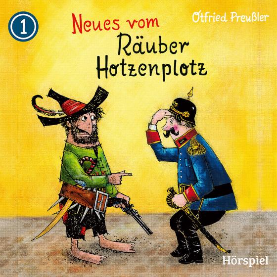 Cover-Bild Der Räuber Hotzenplotz - CD / 01: Neues vom Räuber Hotzenplotz