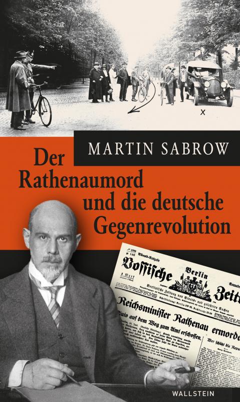 Cover-Bild Der Rathenaumord und die deutsche Gegenrevolution