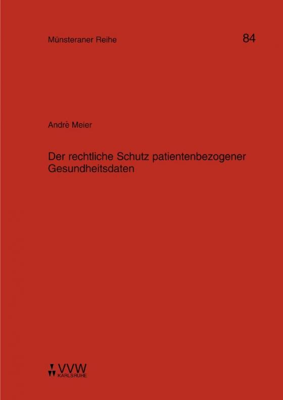 Cover-Bild Der rechtliche Schutz patientenbezogener Gesundheitsdaten