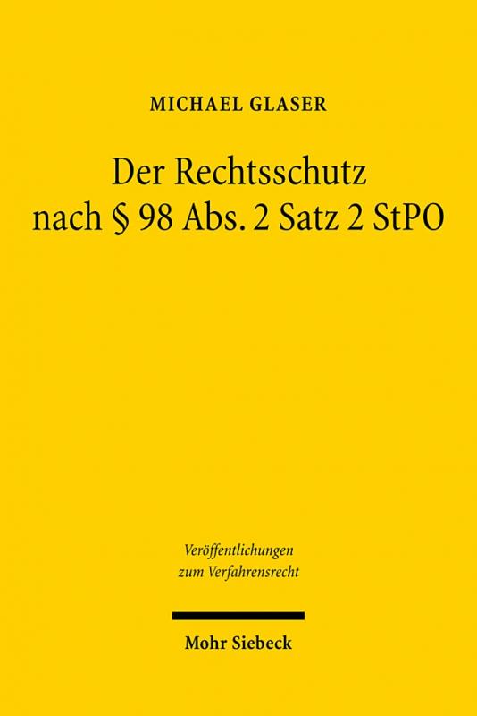 Cover-Bild Der Rechtsschutz nach § 98 Abs. 2 Satz 2 StPO