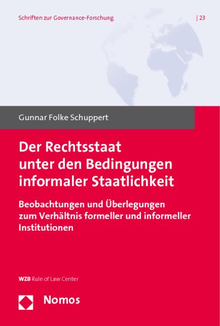 Cover-Bild Der Rechtsstaat unter den Bedingungen informaler Staatlichkeit