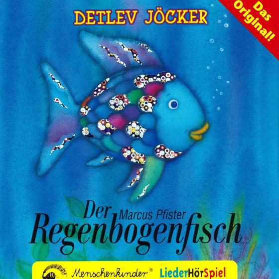 Cover-Bild Der Regenbogenfisch - ein Liederhörspiel. Mit den Instrumental-Playbacks zum Nachsingen und -spielen.