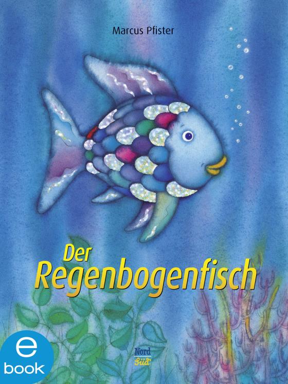 Cover-Bild Der Regenbogenfisch