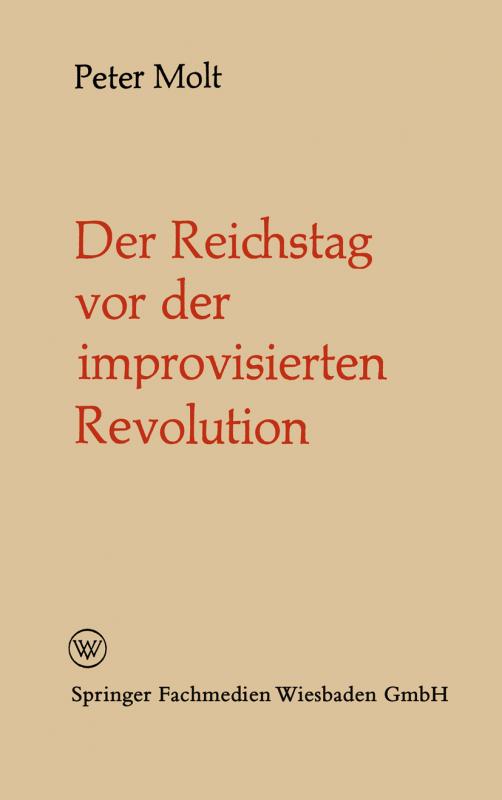 Cover-Bild Der Reichstag vor der improvisierten Revolution