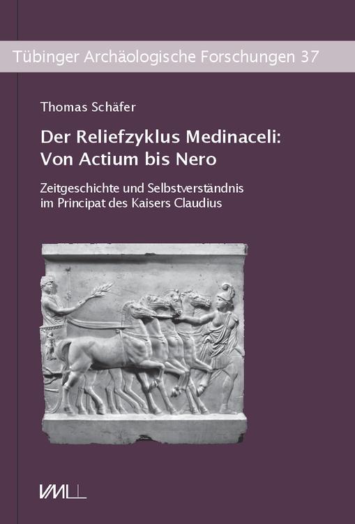 Cover-Bild Der Reliefzyklus Medinaceli: Von Actium bis Nero